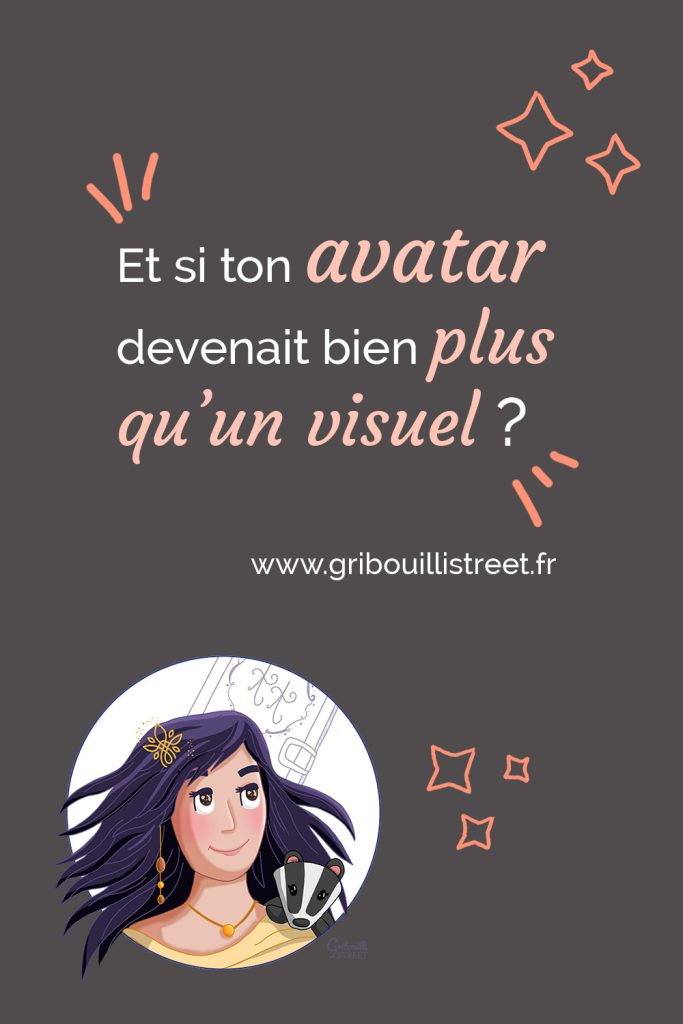 Et si ton avatar devenait bien plus qu'un visuel ?