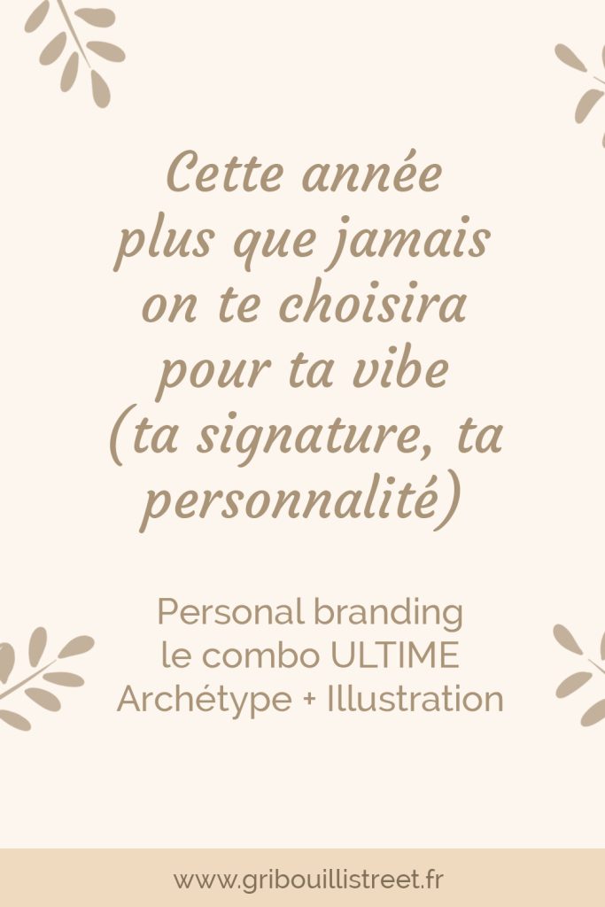 Combo archétype et illustration : personnifie ta marque