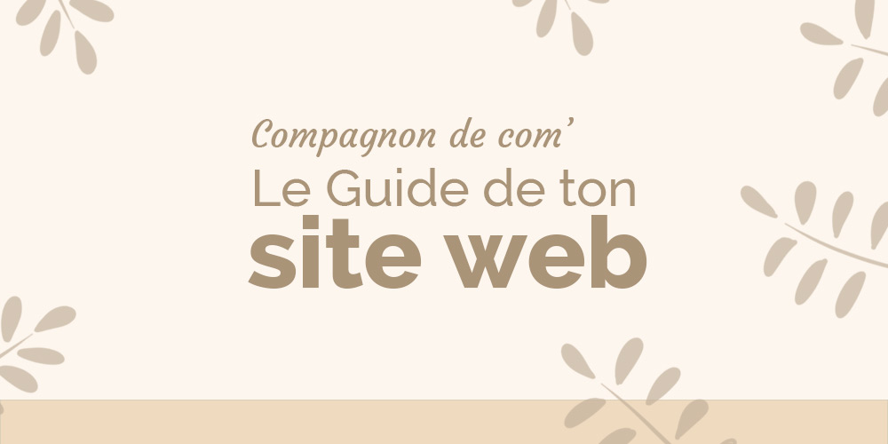 Le Guide de ton site web